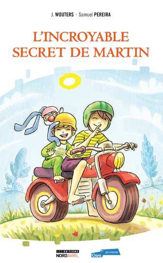 L'incroyable secret de Martin