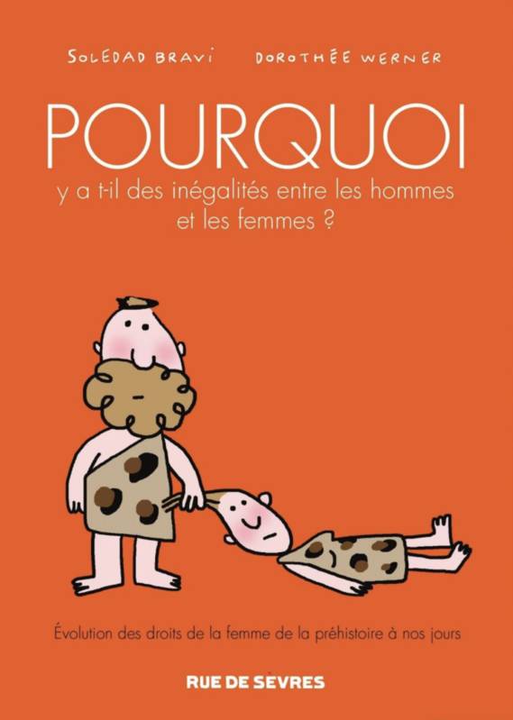 Pourquoi y a-t-il des inégalités entre les hommes et les femmes ?