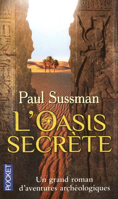 L'oasis secrète, roman