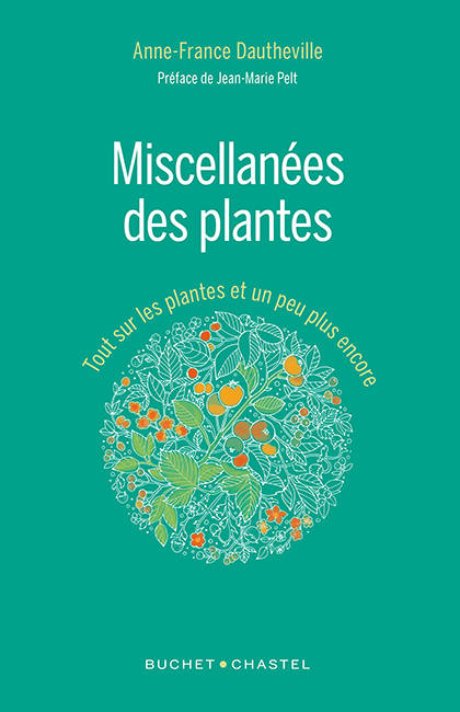LES MISCELLANNEES DES PLANTES - DAUTHEVILLE AF - Buchet-Chastel