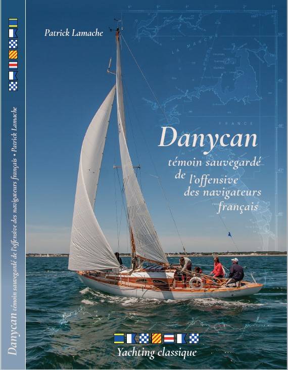 Danycan, Témoin sauvegardé de l'offensive des navigateurs français