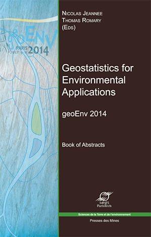 Geostatistics for Environmental Applications, GeoEnv 2014 - Book of Abstracts