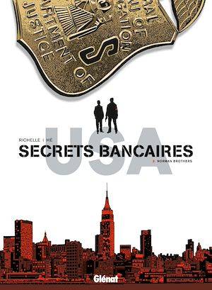 Secrets Bancaires USA - Tome 02, Norman Brothers