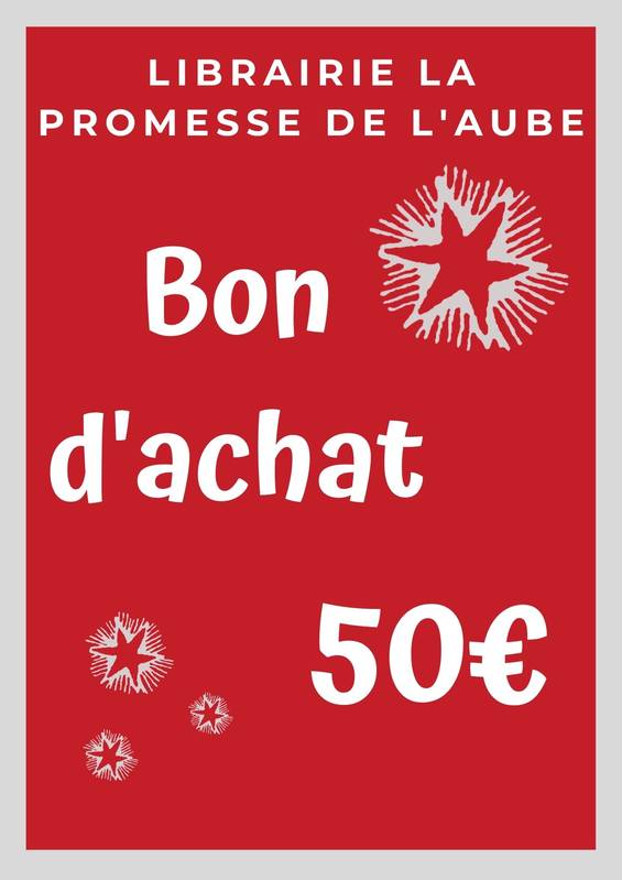 Bon d'achat Librairie La Promesse de l'Aube (50€)