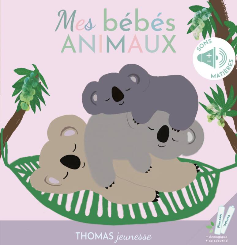Mes bébés animaux Livre sonore - Elena Brusi - Librairie Hisler