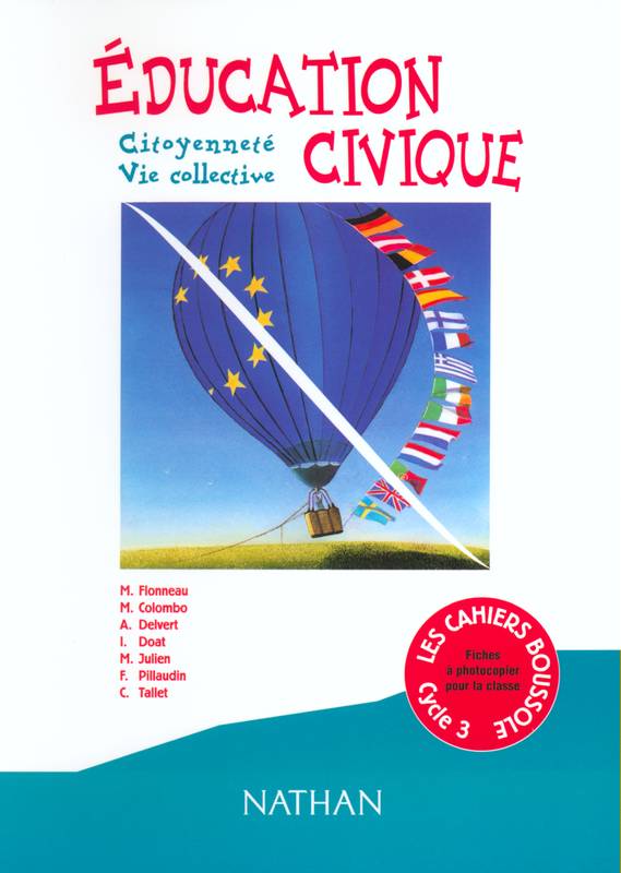 Livre Les Fichiers Boussole Education Civique Citoyennete Vie Collective Cycle 3 Fiches A Photocopier Pour La Classe Monique Flonneau Isabelle Doat Francois Pillaudin Marina Colombo Michele Julien Anne Delvert