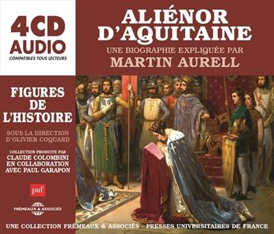 Aliénor d'Aquitaine, une biographie expliquée