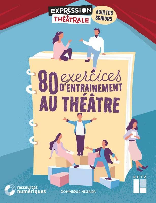 80 exercices d'entraînement au théâtre, Adultes et seniors