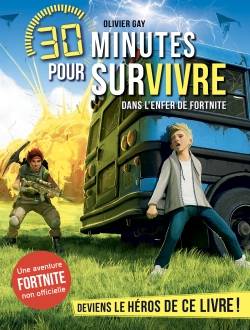 30 minutes pour survivre, Dans l'enfer de Fortnite, 30 minutes pour survivre - tome 6