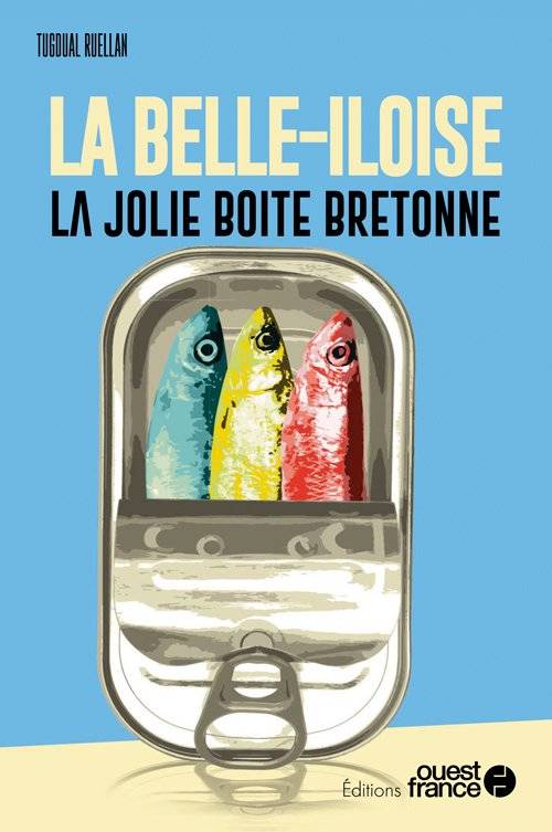 Faire l'Ouest : La Belle-Iloise, la jolie boite bretonne