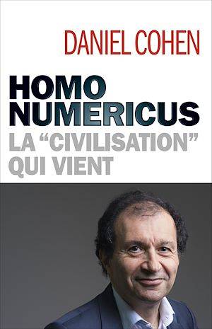 Homo numericus, La 