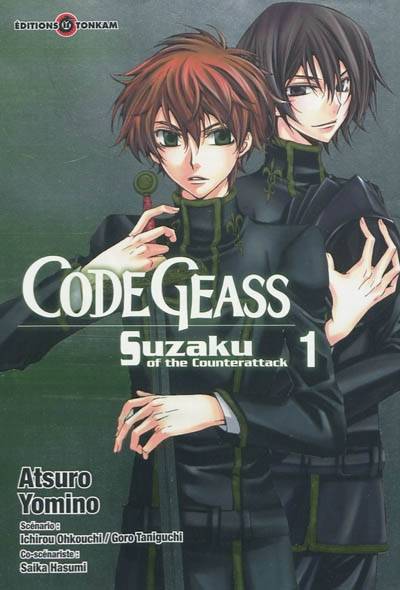 1, CODE GEASS - SUZAKU OF THE COUNTERATTACK -TOME 01-