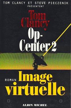 Op-Center., 2, Op-Center 2. Image virtuelle, roman