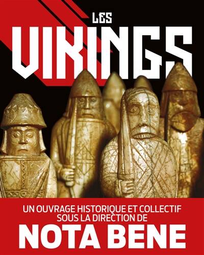 Les Vikings, Un ouvrage historique et collectif