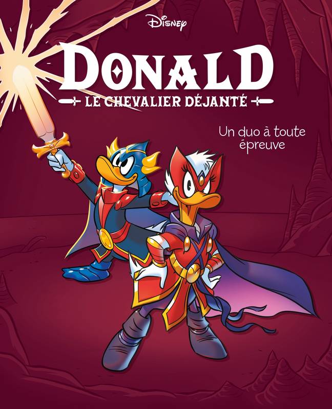 Un duo à toute épreuve, Donald le chevalier déjanté - Tome 3