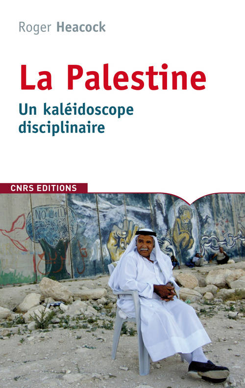 La Palestine, un kaleidoscope disciplinaire