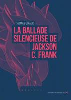 La Ballade silencieuse de Jackson C. Franck