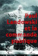 Paul Landowski et la commande publique