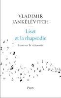 Liszt et la rhapsodie