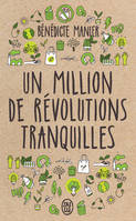 Un million de révolutions tranquilles, Comment les citoyens changent le monde