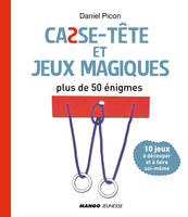 Casse-tête et jeux magiques, Plus de 50 énigmes
