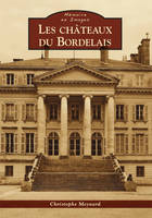 Châteaux du Bordelais (Les)