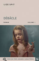 DEBACLE - 2 VOLUMES