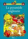 La bande à Picsou., [2], La pyramide engloutie