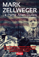 Le Pacte Allen Dulles - Les Espionnes Du Saleve T3
