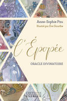L'Epopée - Oracle divinatoire