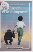 Lucien et le chimpanze ****