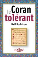 Le coran tolérant - 1re ed.