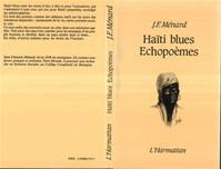 Haïri Blues, Echo Poèmes