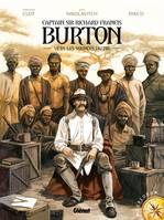 Captain sir Richard Francis Burton, Burton - Tome 01, Vers les sources du Nil