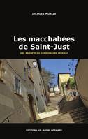 Les Macchabées de Saint-Just, Les enquêtes du commissaire Séverac