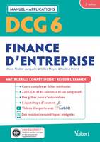 DCG 6 - Finance d'entreprise : Manuel et Applications, Maîtriser les compétences et réussir l'examen