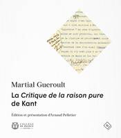 La Critique de la raison pure de Kant