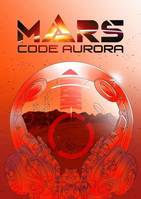 Mars : Code Aurora - Livre de règles VF