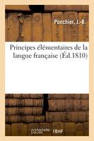 Principes élémentaires de la langue française