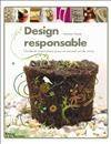 Le design responsable, guide et inspirations pour un nouvel art de vivre