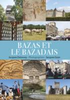 Bazas et le Bazadais