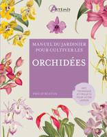 Pour cultiver les orchidées