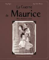 La guerre de Maurice, Une histoire vraie