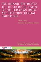 Preliminary References to the Court of Justice of the European Union and Effective Judicial ...
