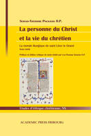 La personne du Christ et la vie du chrétien, La morale liturgique de saint Léon le Grand