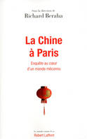 La Chine à Paris, Enquête au coeur d'un monde méconnu