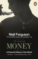 Ascent Of Money: A Financial History Of The World, The
