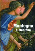 Mantegna √† Mantoue