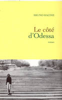 Le côté d'Odessa / roman, roman