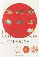 Japanese Family Crests and Designs /anglais/japonais